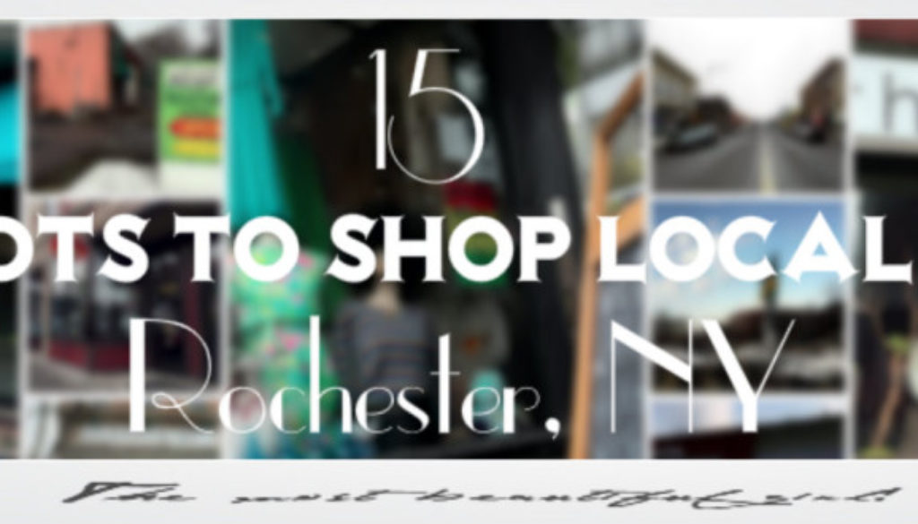 15 Spots to Shop Local in Rochester, NY