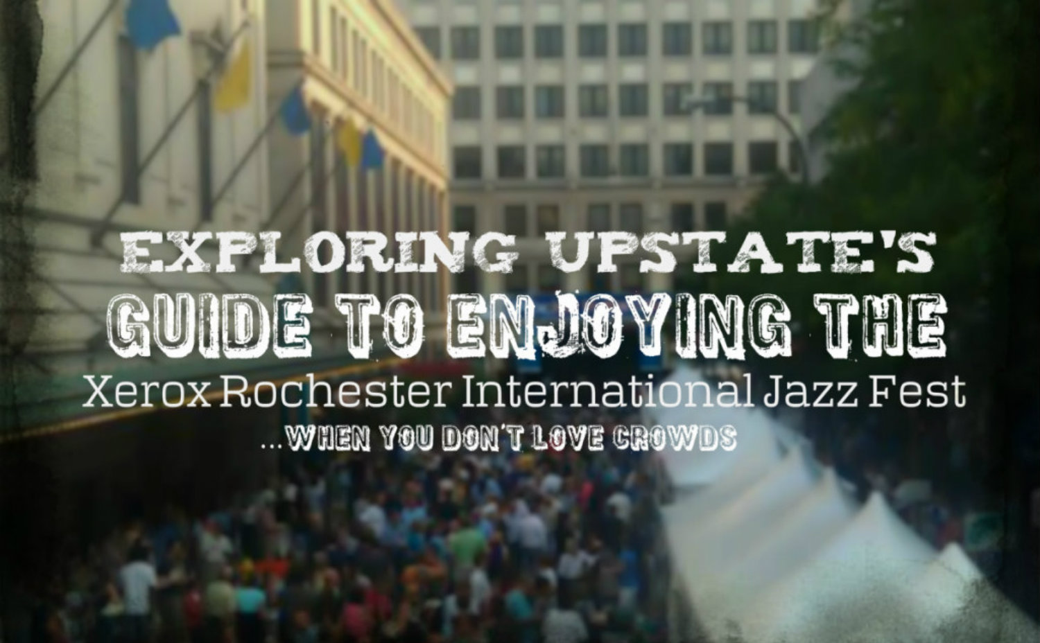 Rochester International Jazz Fest 2015 Guide - Featured Image